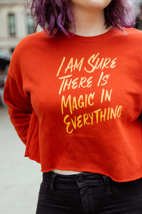 I Am Sure There is Magic in Everything Crop Sweatshirt | The Secret Garden