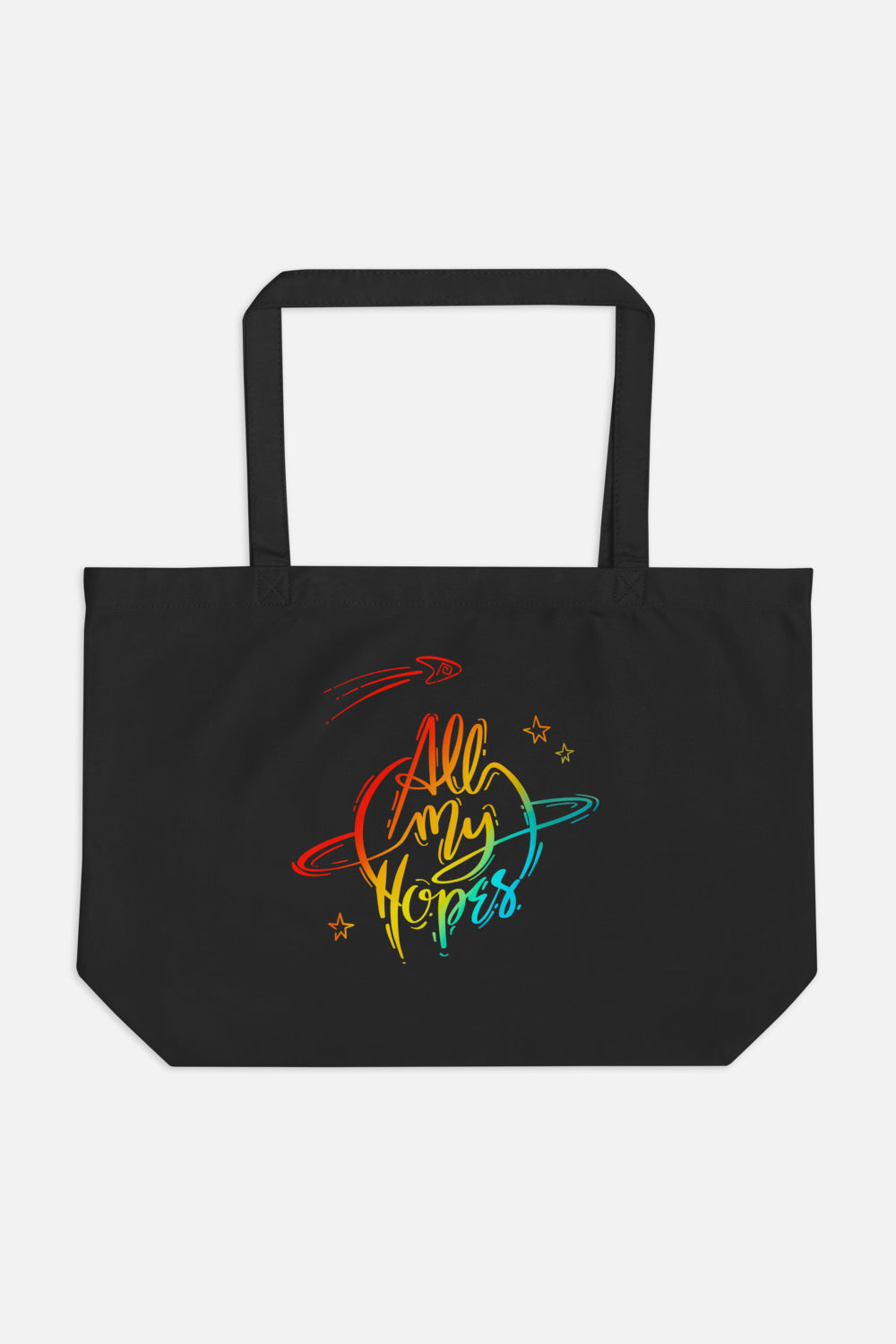 All My Hopes Large Eco Tote