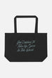 Take Up Space in This World Large Eco Tote