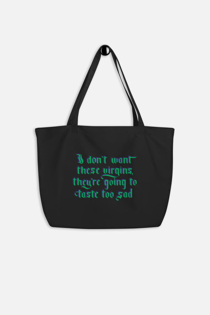 I Don't Want These Virgins Large Eco Tote