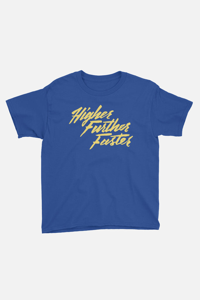 Higher Further Faster Kids T-Shirt