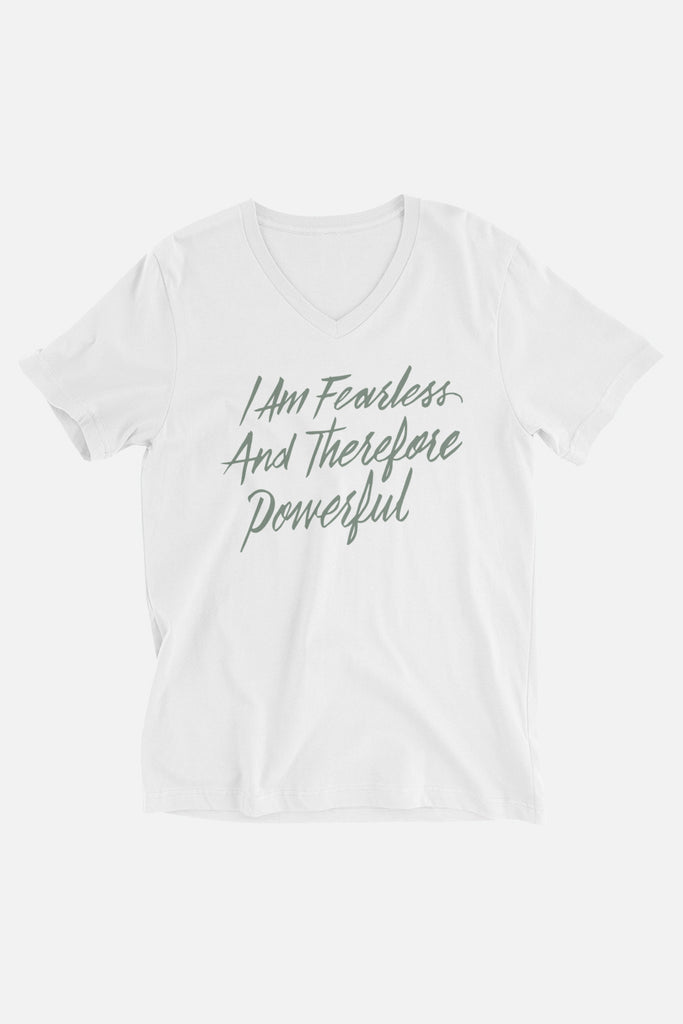 I am Fearless and Therefore Powerful Unisex V-Neck T-Shirt | Frankenstein