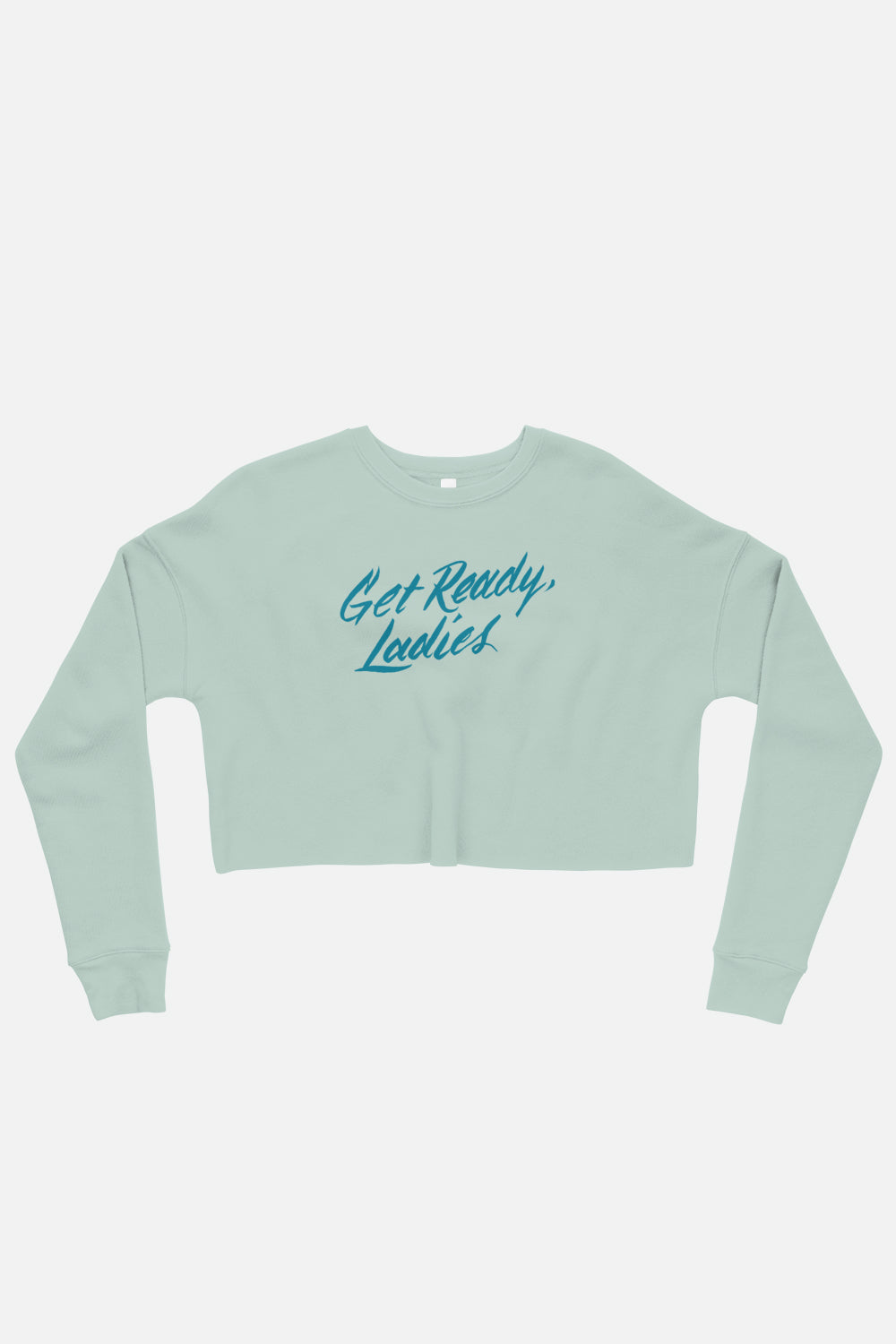Get Ready, Ladies Fitted Crop Sweatshirt