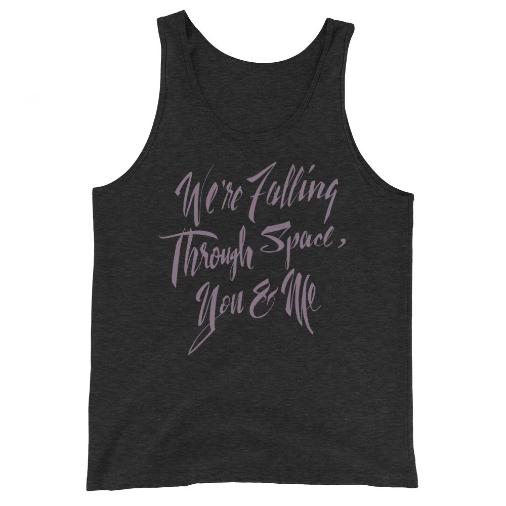 We're Falling Through Space Unisex Tank Top | Patreon Exclusive