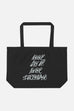 Never Surrender Large Eco Tote
