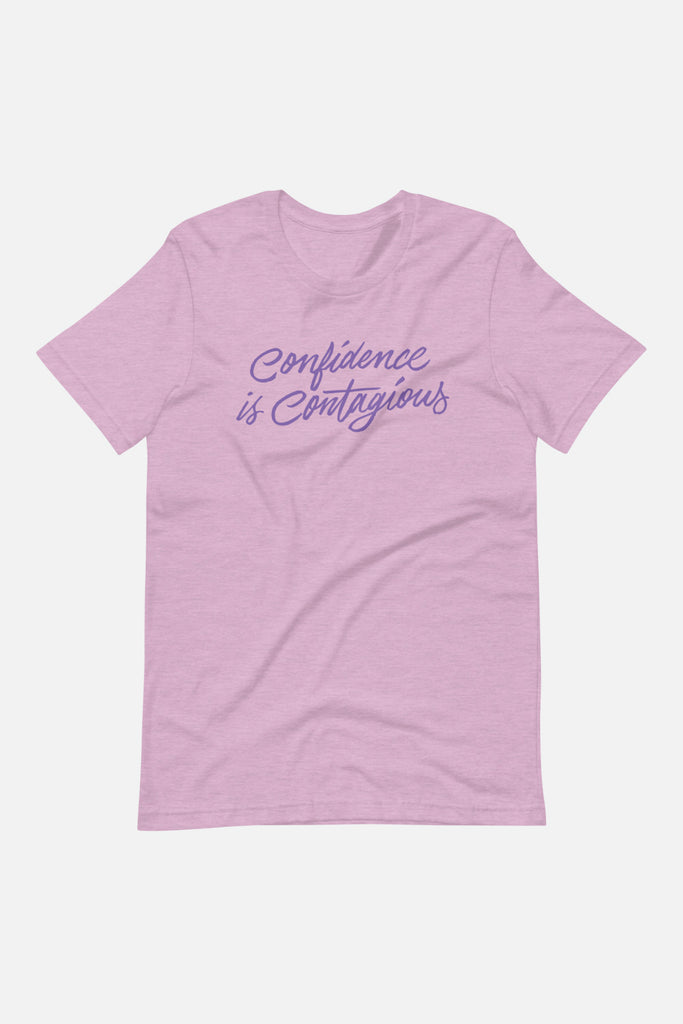 Confidence is Contagious Unisex T-Shirt