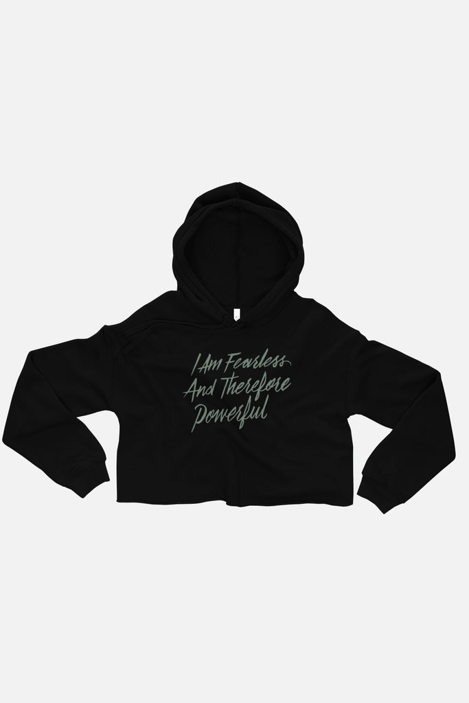I Am Fearless and Therefore Powerful Fitted Crop Hoodie