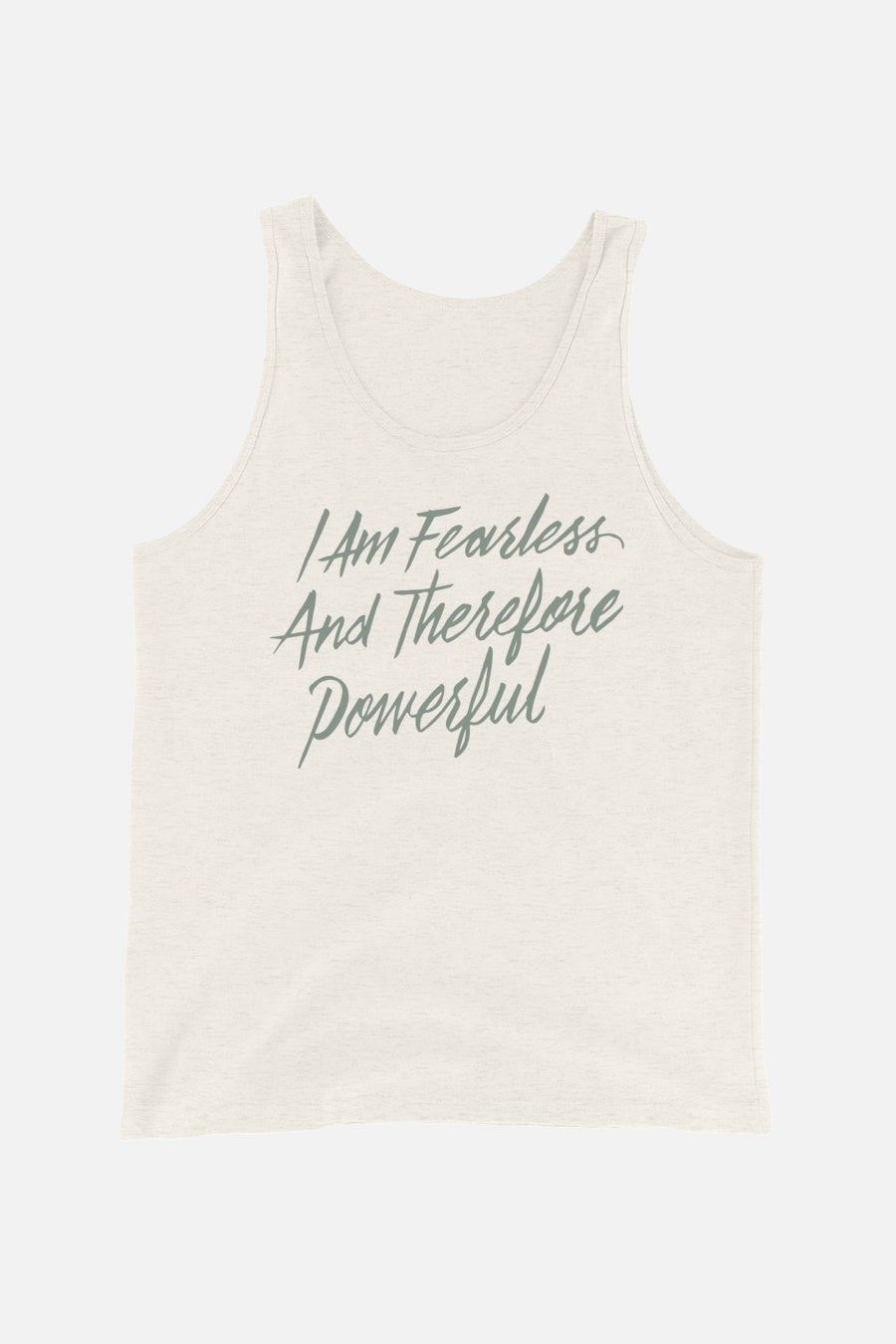 I Am Fearless and Therefore Powerful Unisex Tank Top