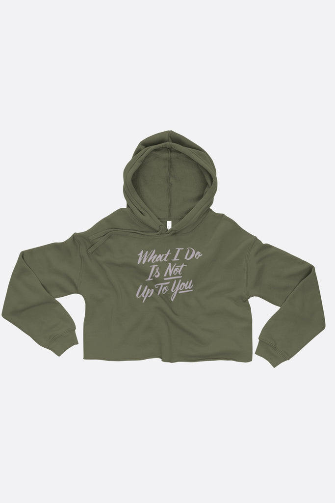 What I Do Crop Hoodie