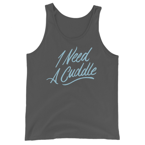 I Need a Cuddle Unisex Tank Top | Patreon Exclusive