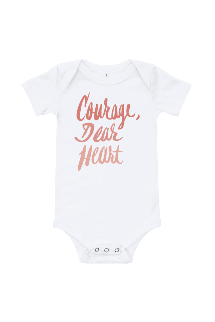 Courage Dear Heart Baby Onesie