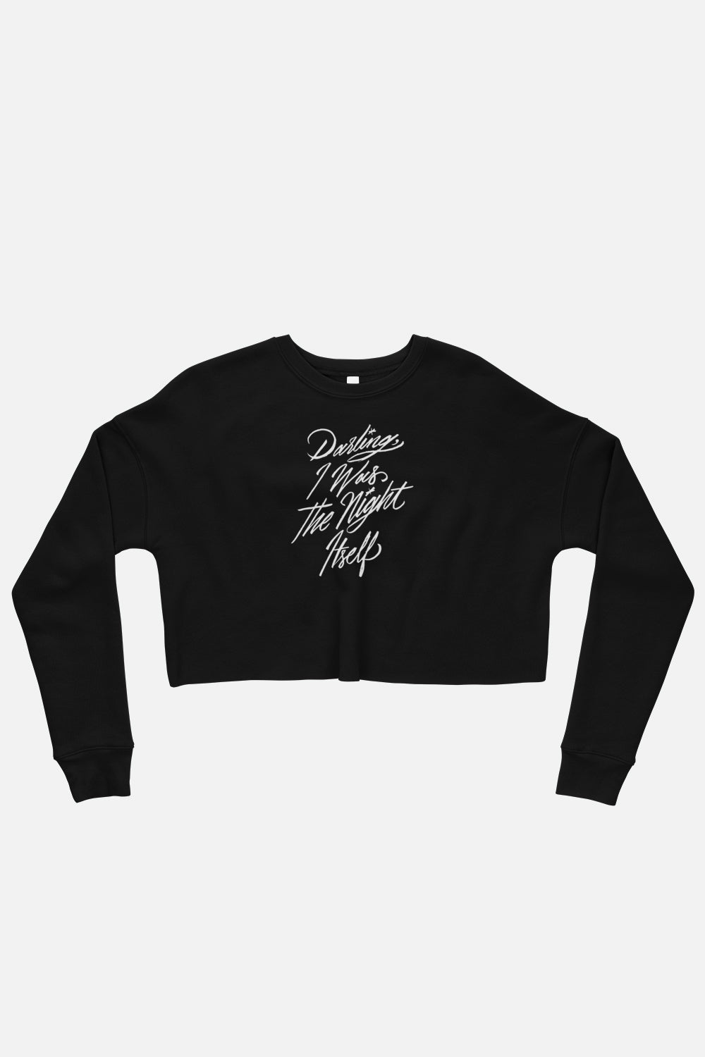 Darling, I Was the Night Itself Fitted Crop Sweatshirt | The Invisible Life of Addie LaRue