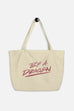 Be a Dragon Large Eco Tote Bag