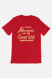 I Want Adventure Unisex T-Shirt