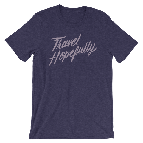 Travel Hopefully Short-Sleeve Unisex T-Shirt | Patreon Exclusive