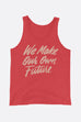 We Make Our Own Future Unisex Tank Top