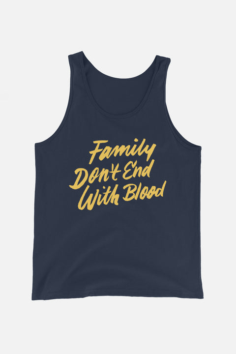 Family Don't End with Blood Unisex Tank Top