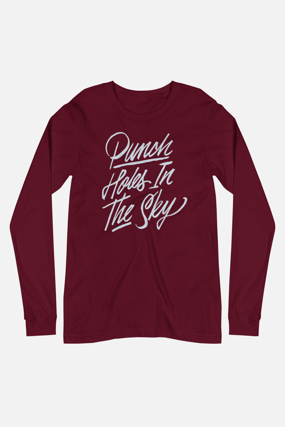Punch Holes in the Sky Unisex Long Sleeve Tee