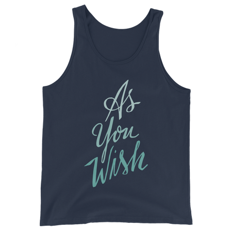 As You Wish Unisex Tank Top | Patreon Exclusive