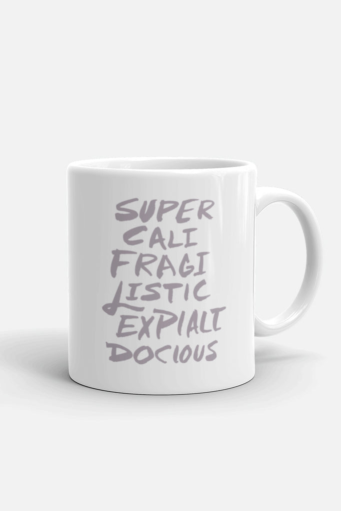 Supercalifragilistic Mug