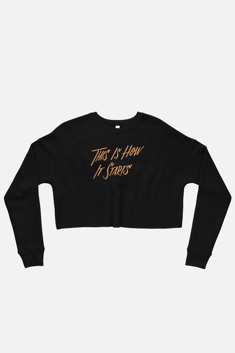 This Is How it Starts Fitted Crop Sweatshirt | The Invisible Life of Addie LaRue