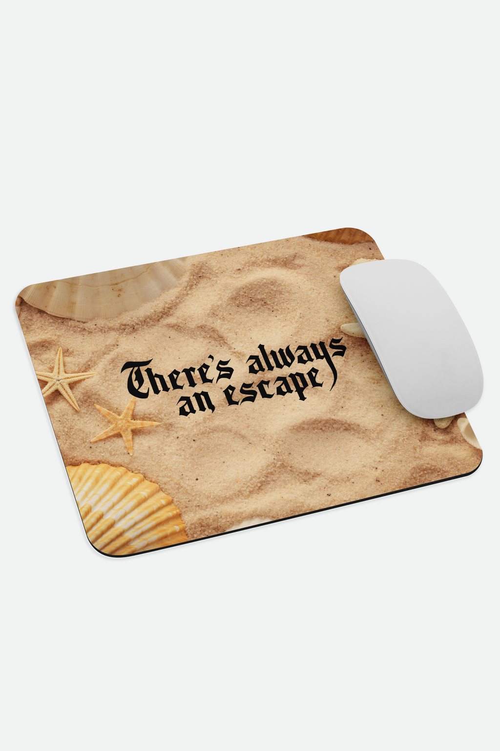 There's Always an Escape Mouse Pad | OFMD