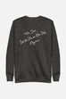 The Sun Will Shine Unisex Sweatshirt