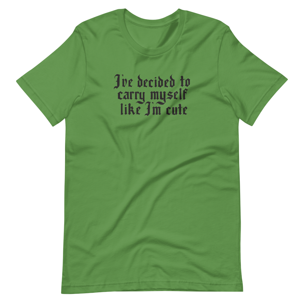 Like I'm Cute Unisex T-shirt | OFMD