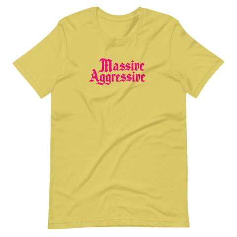 Massive Aggressive Unisex T-shirt | OFMD