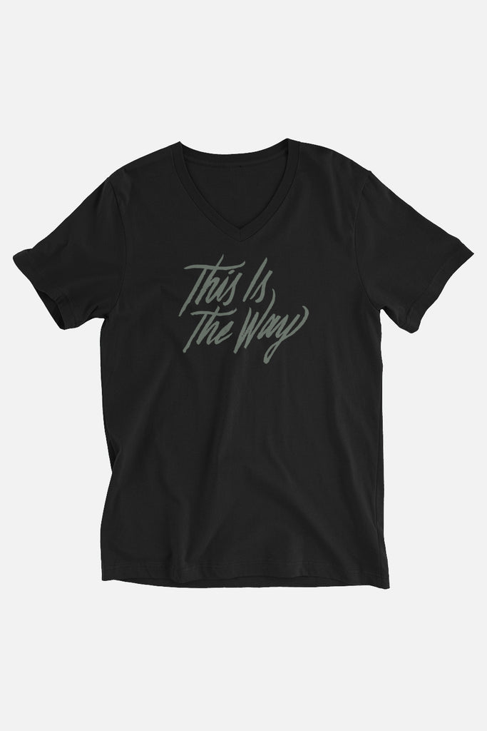 This is the Way Unisex V-Neck T-Shirt