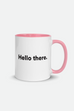 Hello There Colorful Mug