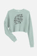 I Want to Feel it All Fitted Crop Sweatshirt | Mackenzi Lee