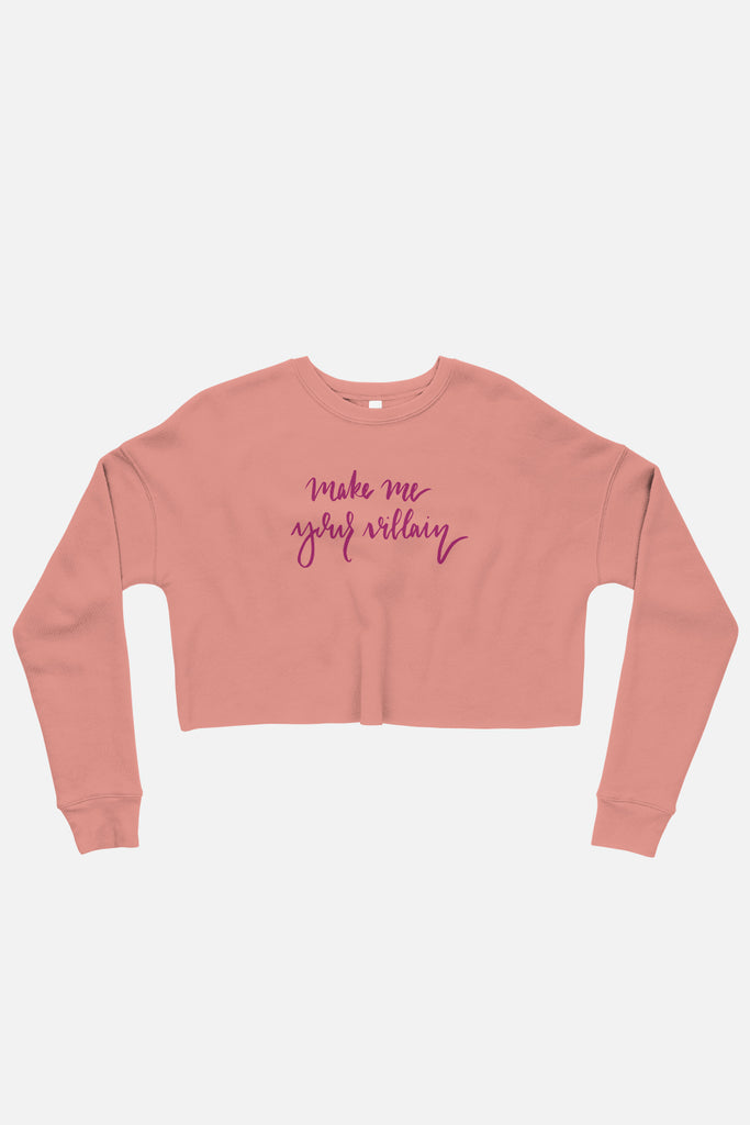 Make Me Your Villain Fitted Crop Sweatshirt
